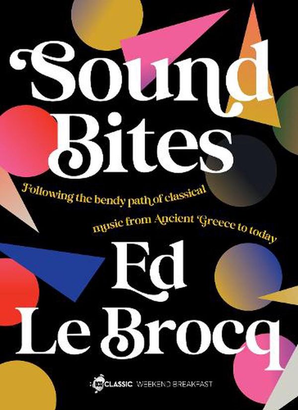 Cover Art for 9780733343087, Sound Bites by Ed Le Brocq