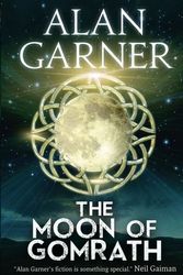 Cover Art for 9780345290410, The Moon of Gomrath by Alan Garner