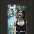 Cover Art for 9781458786340, See Naples and Die by Penelope Green