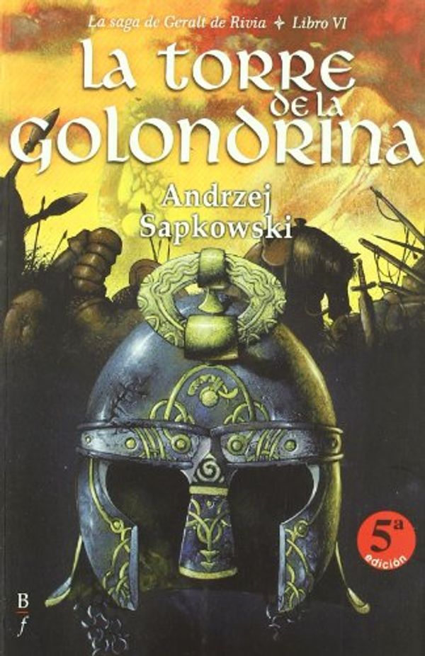 Cover Art for 9788496173989, La torre de la golondrina by Andrzej Sapkowski