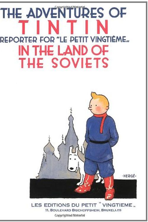 Cover Art for 9780867199031, Tintin in the Land of the Soviets by Georges Remi Herge