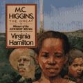 Cover Art for 9780020434900, M.C. Higgins, the Great by Virginia Hamilton