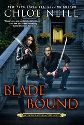 Cover Art for 9780451472342, Blade Bound by Chloe Neill