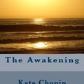 Cover Art for 9781490509587, The Awakening by Kate Chopin