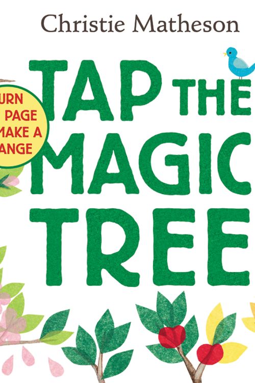 Cover Art for 9780062274465, Tap the Magic Tree by Christie Matheson