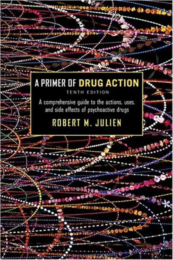 Cover Art for 9780716706151, Primer Drug Action by Robert M. Julien