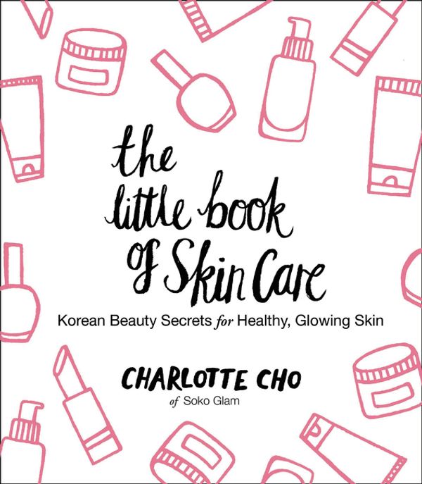Cover Art for 9780062416384, The Little Book of Skin Care by Charlotte Cho