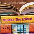 Cover Art for 9781496726896, Murder, She Edited (Deadly Edits) by Kaitlyn Dunnett