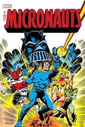 Cover Art for 9781302956769, Micronauts 1: The Original Marvel Years Omnibus Cockrum Cover by Bill Mantlo