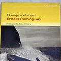 Cover Art for 9788483065303, El Viejo Y El Mar / the Old Man And the Sea by Ernest Hemingway