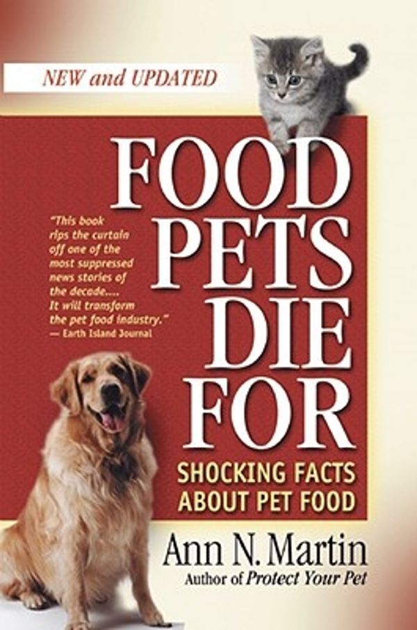 Cover Art for 9780939165469, Food Pets Die for by Ann N. Martin