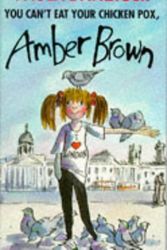 Cover Art for 9780434975693, You Can't Eat Your Chicken Pox, Amber Brown by Paula Danziger
