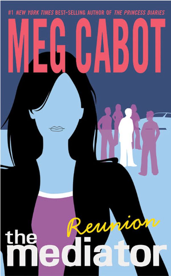 Cover Art for 9780060725136, The Mediator #3: Reunion by Meg Cabot