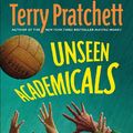 Cover Art for B002Q1YE4O, Unseen Academicals: A Novel of Discworld by Terry Pratchett