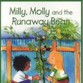 Cover Art for 9781869720490, Milly, Molly and the Runaway Bean by Gill Pittar