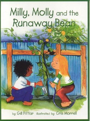 Cover Art for 9781869720490, Milly, Molly and the Runaway Bean by Gill Pittar