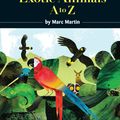 Cover Art for 9780670076468, The Curious Explorer's Illustrated Guide to Exotic Animals by Marc Martin