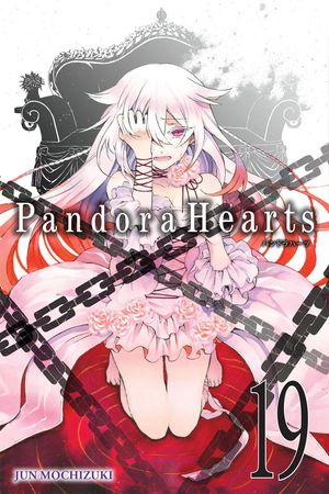 Cover Art for 9780316240383, PandoraHearts, Vol. 19 by Jun Mochizuki