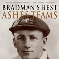 Cover Art for 9781742749099, Bradman's Best Ashes Teams by Roland Perry