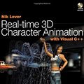 Cover Art for 9780240516646, Realtime 3D Character Animation with Visual C++ by Nik Lever