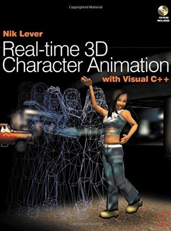 Cover Art for 9780240516646, Realtime 3D Character Animation with Visual C++ by Nik Lever