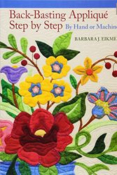 Cover Art for 9781604682878, Back-Basting Applique Step-by-Step by Barbara J. Eikmeier