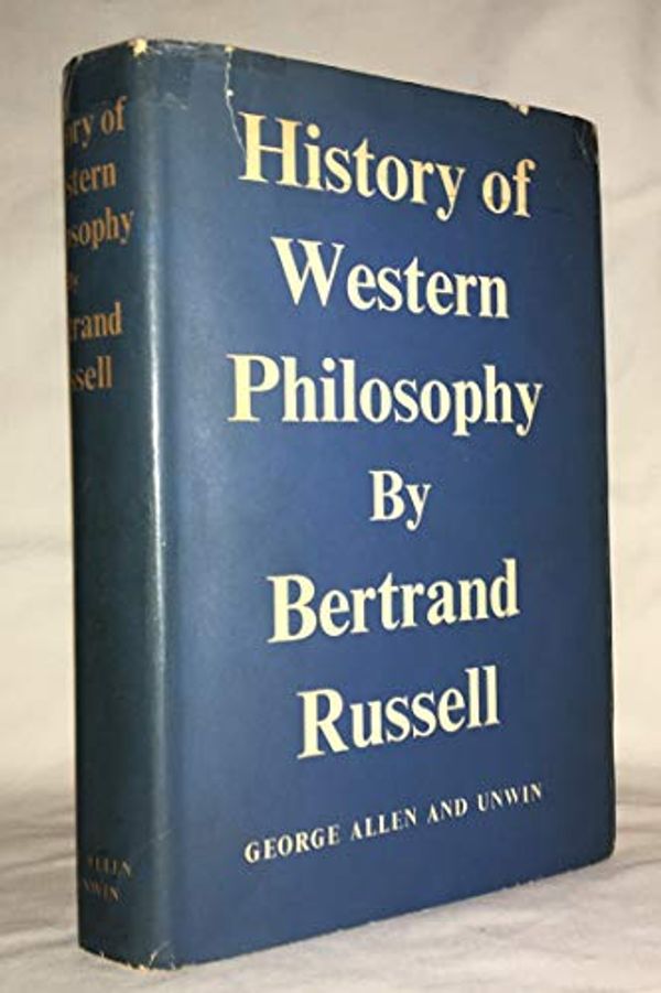 Cover Art for B0063DWN2Q, History of Western Philosophy by Bertrand Russell