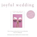 Cover Art for 9781405041041, Joyful Wedding: A Spiritual Path to the Altar by Susan Piver