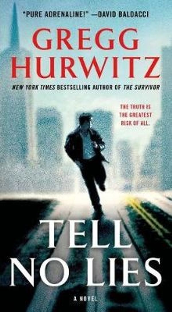 Cover Art for 9781250051141, Tell No Lies by Gregg Hurwitz