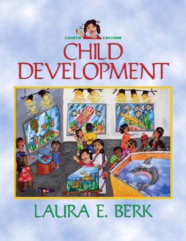 Cover Art for 9780205615599, Child Development by Laura E. Berk
