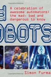 Cover Art for 9781856268554, Rad Robots by Simon Furman