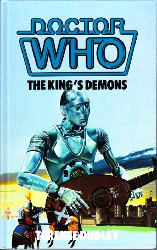 Cover Art for 9780491036429, Doctor Who-The King's Demon by Terence Dudley
