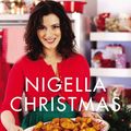Cover Art for 8601300374994, Nigella Christmas: Food, Family, Friends, Festivities by Nigella Lawson