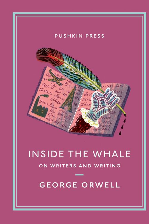 Cover Art for 9781782276753, Inside the Whale: On Writers and Writing by George Orwell
