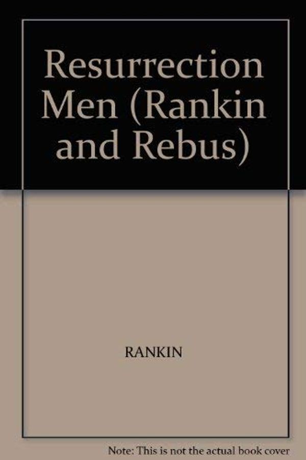 Cover Art for 9780754017059, Resurrection Men (Windsor Selection S.) by Ian Rankin