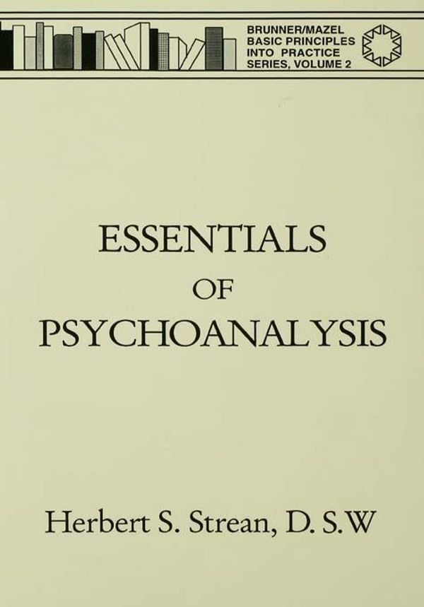 Cover Art for 9781135063603, Essentials Of Psychoanalysis by Herbert S. Strean