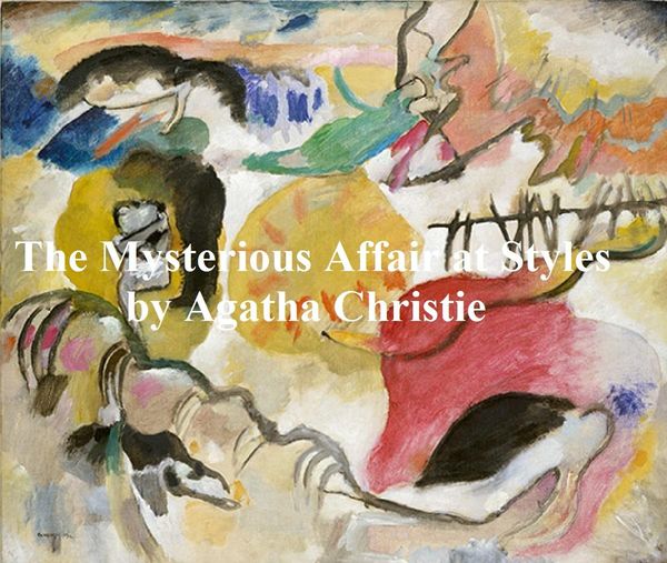 Cover Art for 9781455401604, The Mysterious Affair at Styles by Agatha Christie