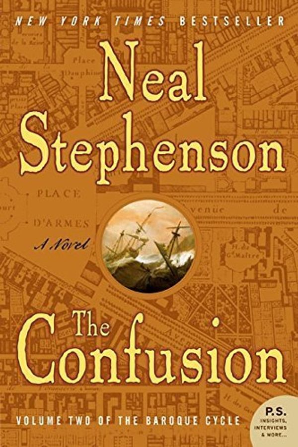 Cover Art for B01FIYK2UU, The Confusion (The Baroque Cycle, Vol. 2) by Neal Stephenson (2005-06-14) by Neal Stephenson