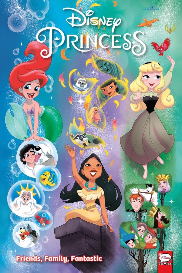 Cover Art for 9781506716701, Disney Princess: Friends, Family, Fantastic by Amy Mebberson