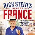 Cover Art for B07RWV6R28, Rick Stein’s Secret France by Rick Stein