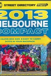 Cover Art for 9780731927708, UBD Gregorys Melbourne Compact Street Directory 11th 2013 by UBD Gregory's