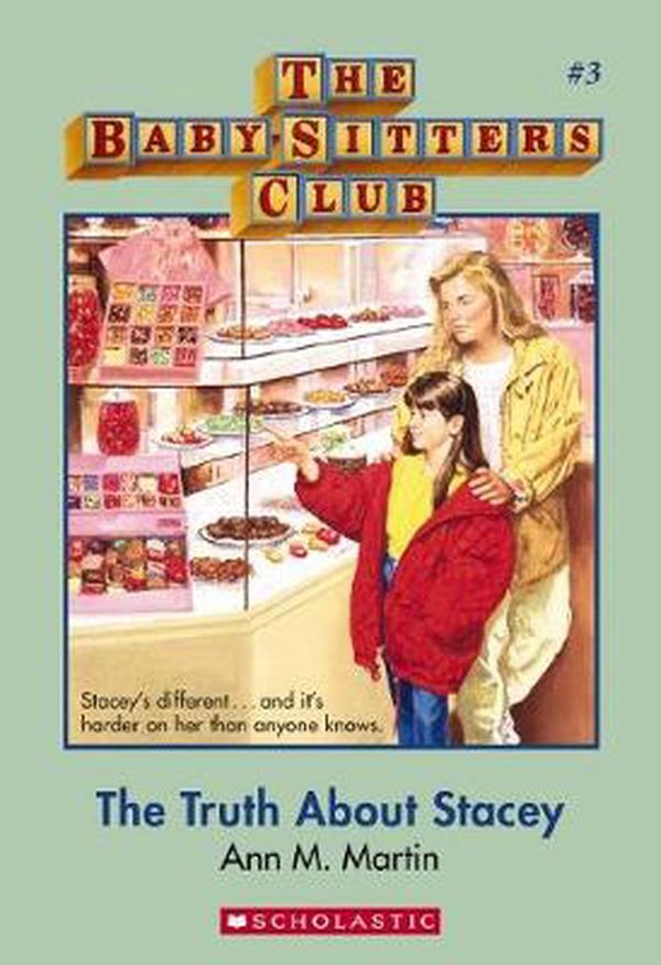 Cover Art for 9781743813317, BabySitters Club #3Truth About Stacey by Martin Ann M