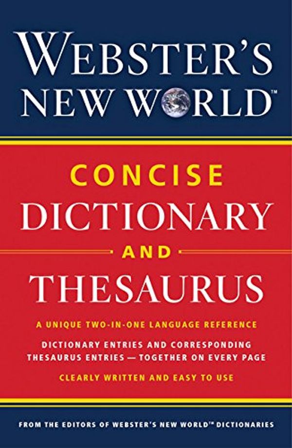 Cover Art for 9780544353022, Webster's New World Concise Dictionary and Thesaurus by Editors Of Webster's New World College Dictionaries