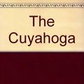 Cover Art for 9780913428818, The Cuyahoga by Ellis, William Donahue