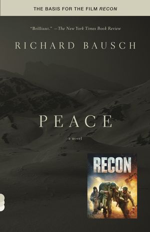 Cover Art for 9780307388582, Peace by Richard Bausch