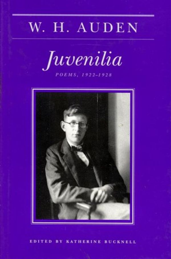 Cover Art for 9780571171408, Juvenilia: Poems 1922-28 by W H. Auden