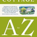Cover Art for B01MPY0U3V, River Cottage A to Z: Our Favourite Ingredients, & How to Cook Them by Fearnley-Whittingstall, Hugh, Pam Corbin, Mark Diacono, Nikki Duffy, Nick Fisher, Steven Lamb, Tim Maddams, Gill Meller, John Wright