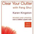 Cover Art for 9780749918248, Clear Your Clutter With Feng Shui by Karen Kingston