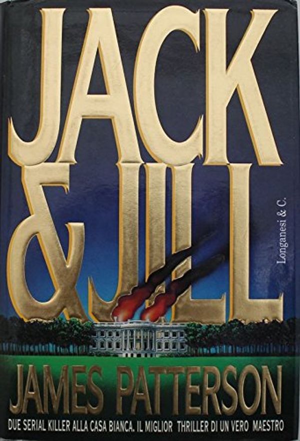 Cover Art for 9788830414228, Jack & Jill by James Patterson