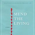 Cover Art for 9780889229730, Mend the Living by Maylis De Kerangal